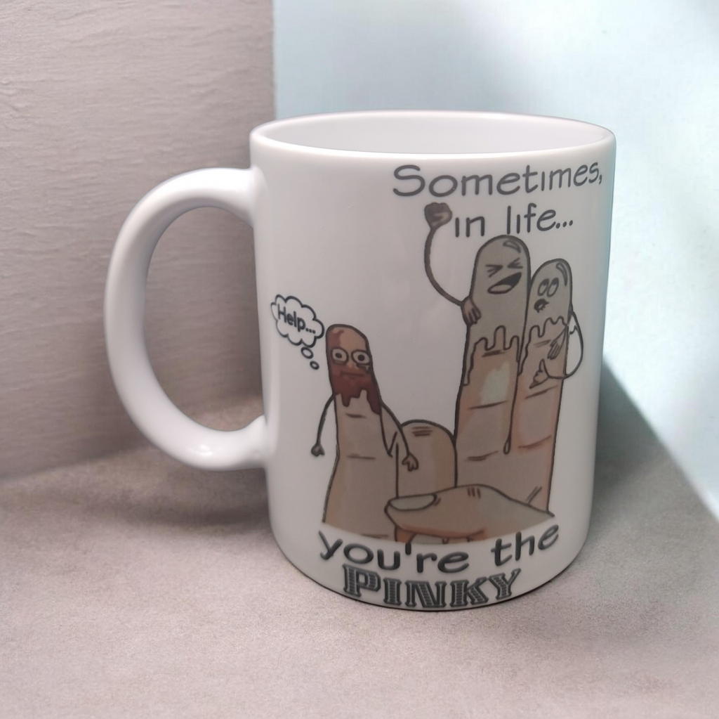 Sometimes, in life… you’re the PINKY. 😂☕
